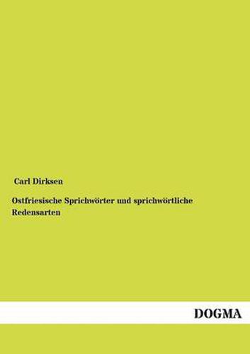 Cover image for Ostfriesische Sprichwoerter und sprichwoertliche Redensarten