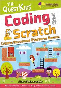 Cover image for Coding with Scratch - Create Awesome Platform Games (Us English Edition)