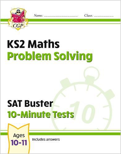 KS2 Maths SAT Buster 10-Minute Tests - Problem Solving (for the 2023 tests)