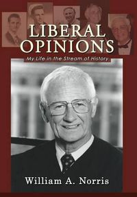 Cover image for Liberal Opinions: My Life in the Stream of History