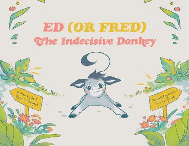 Cover image for Ed (or Fred) The Indecisive Donkey