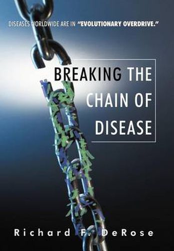 Cover image for Breaking the Chain of Disease