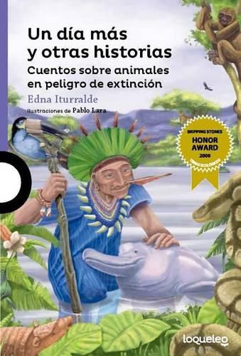 Cover image for Un Dia Mas y Otras Historias: Cuentos Sobre Animales En Peligro de Extincion