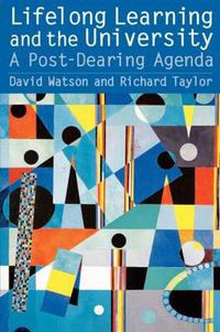 Cover image for Lifelong Learning and the University: A Post-Dearing Agenda