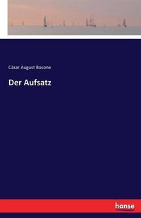 Cover image for Der Aufsatz