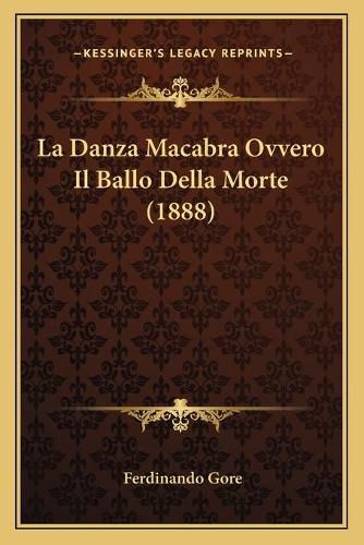 Cover image for La Danza Macabra Ovvero Il Ballo Della Morte (1888)