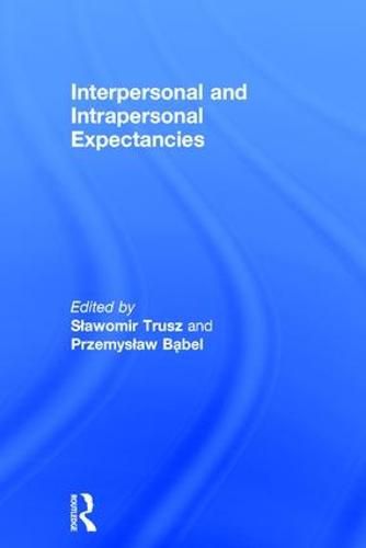 Cover image for Interpersonal and Intrapersonal Expectancies