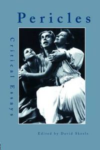 Cover image for Pericles: Critical Essays