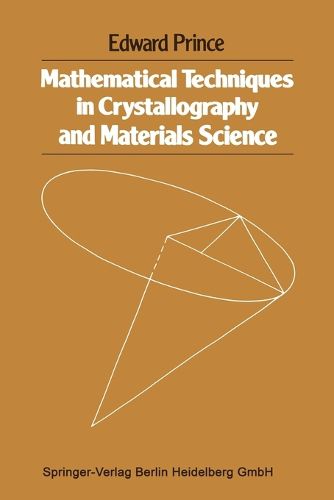Cover image for Mathematical techniques in crystallography and materials science