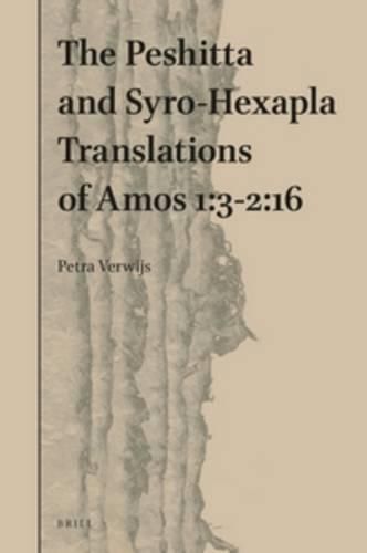 Cover image for The Peshitta and Syro-Hexapla Translations of Amos 1:3-2:16