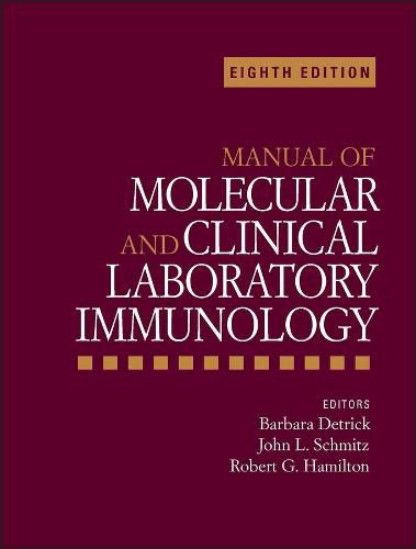 Manual of Molecular and Clinical Laboratory Immunology 8th Edition