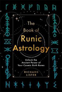 Cover image for The Book of Runic Astrology