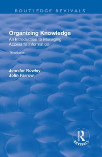 Cover image for Organizing Knowledge: An Introduction to Managing Access to Information: Introduction to Access to Information