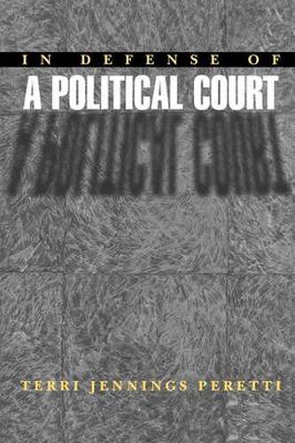 Cover image for In Defense of a Political Court