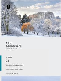 Cover image for Faith Connections Adult Leader's Guide (December/January/February 2022)