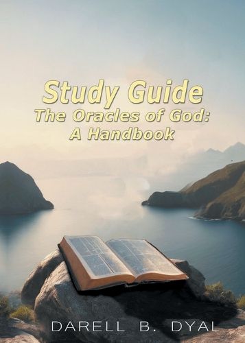 Cover image for Study Guide The Oracles of God A Handbook