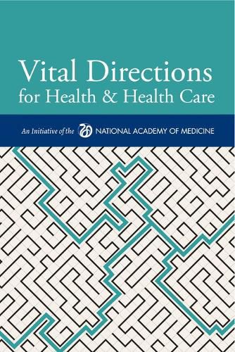 Cover image for Vital Directions for Health & Health Care