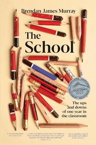 Cover image for The School: The Ups and Downs of One Year in the Classroom