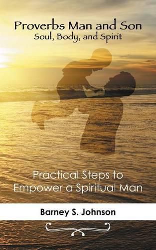 Cover image for Proverbs Man and Son Soul, Body, and Spirit