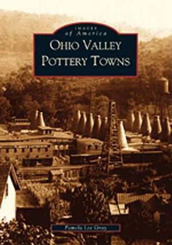 Cover image for Ohio Valley Pottery Towns