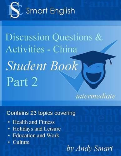 Cover image for Smart English - TEFL Discussion Questions & Activities - China: Student Book Part 2