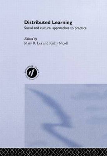 Cover image for Distributed Learning: Social and Cultural Approaches to Practice