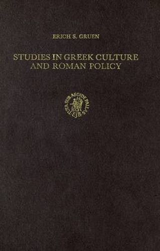 Cover image for Studies in Greek Culture and Roman Policy