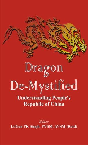 Cover image for Dragon De-mystified: Understanding People's Republic of China