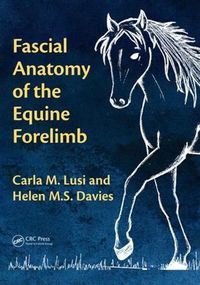 Cover image for Fascial Anatomy of the Equine Forelimb