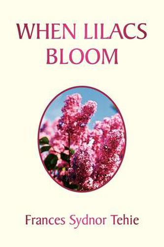 Cover image for When Lilacs Bloom