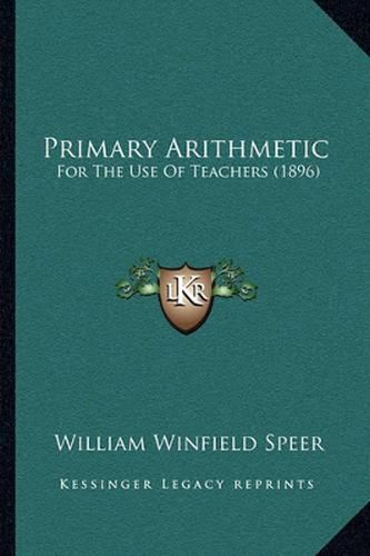 Primary Arithmetic: For the Use of Teachers (1896)