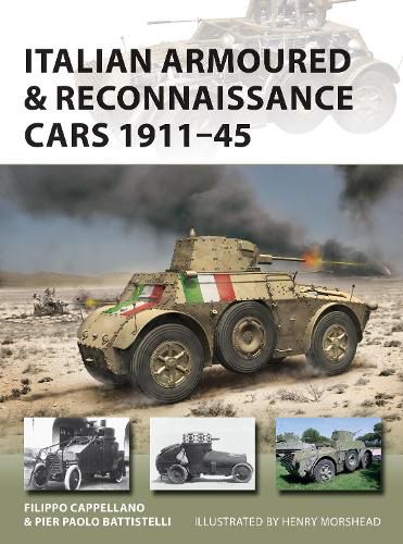 Italian Armoured & Reconnaissance Cars 1911-45