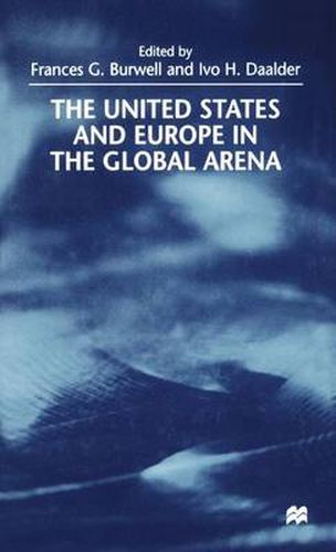 Cover image for The United States and Europe in the Global Arena