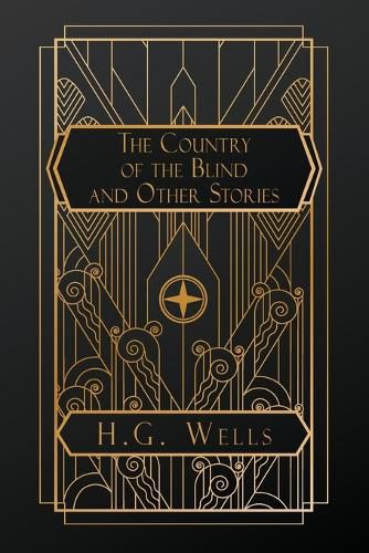 Cover image for The Country of the Blind, and Other Stories