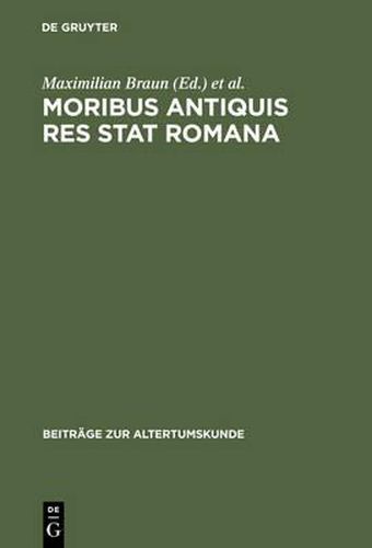 Cover image for Moribus Antiquis Res Stat Rom CB