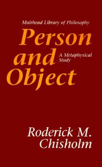 Cover image for Person and Object: A Metaphysical Study