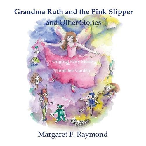 Cover image for Gran Ruth and the pink slipper and other stories