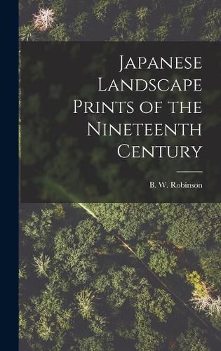 Japanese Landscape Prints of the Nineteenth Century