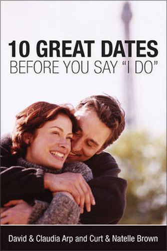 Cover image for 10 Great Dates Before You Say 'I Do