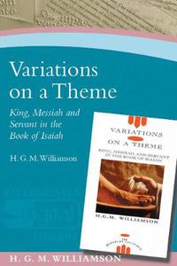 Cover image for Wisdom in Theology: King, Messiah and Servant in the Book of Isaiah