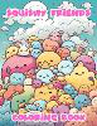 Cover image for Squishy Friends Coloring Book