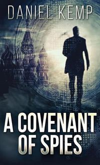 Cover image for A Covenant Of Spies