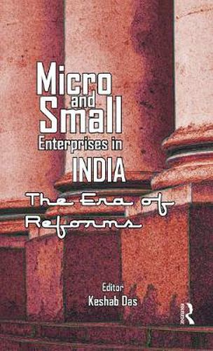 Cover image for Micro and Small Enterprises in India: The Era of Reforms