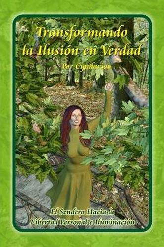 Cover image for Transformando La Ilusion En Verdad