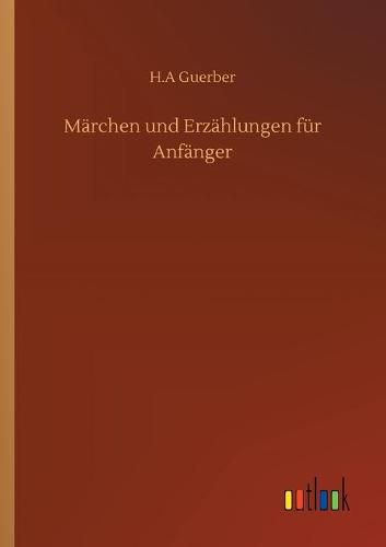 Marchen und Erzahlungen fur Anfanger