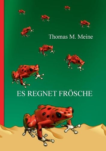 Cover image for Es regnet Froesche: Die vierte Dimension