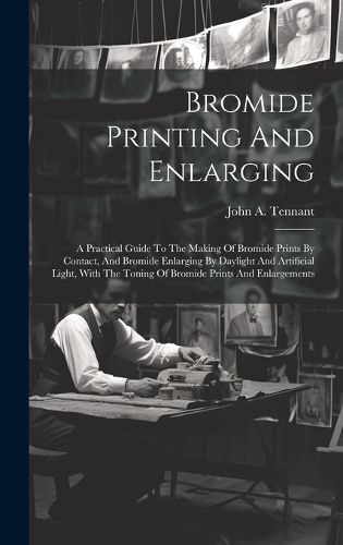 Cover image for Bromide Printing And Enlarging