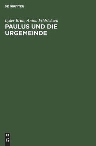 Cover image for Paulus Und Die Urgemeinde: Zwei Abhandlungen