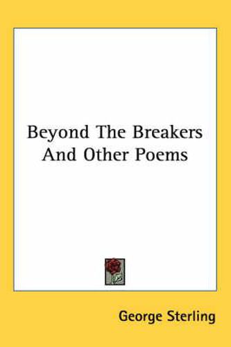 Beyond the Breakers and Other Poems