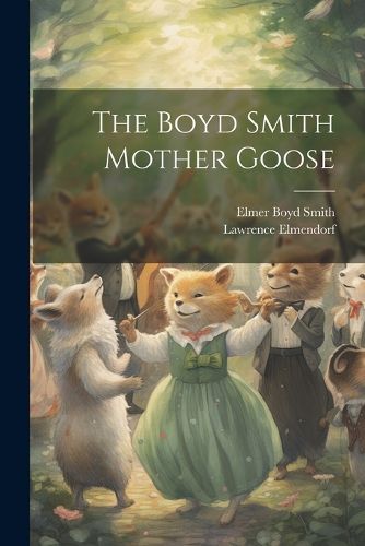 Cover image for The Boyd Smith Mother Goose